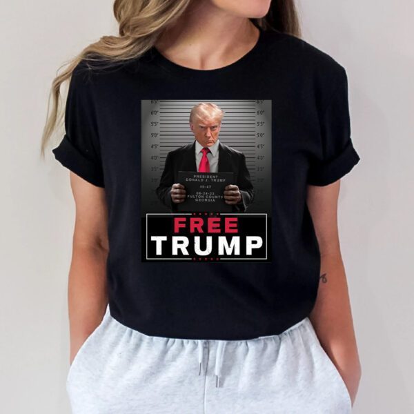 Trump Mugshot Sign Shirt