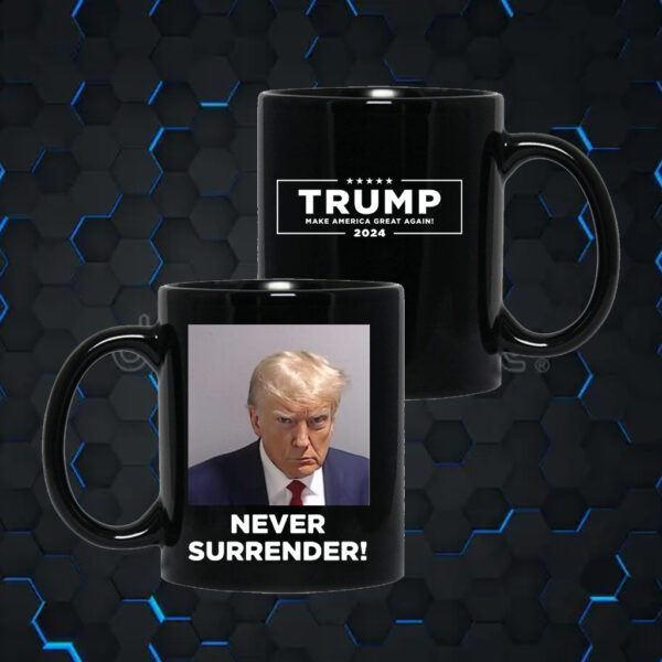 Trump Never Surrender Mug Coffee 15oz 4