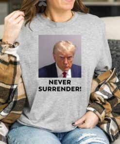 Under Surrender Donald Trump 2023 T-Shirts