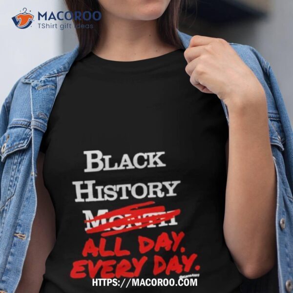 Black History Month All Day Every Day Keneakers Shirt