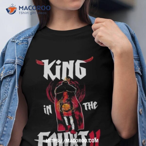 Chicago Basketball King In The Fourth Shirt