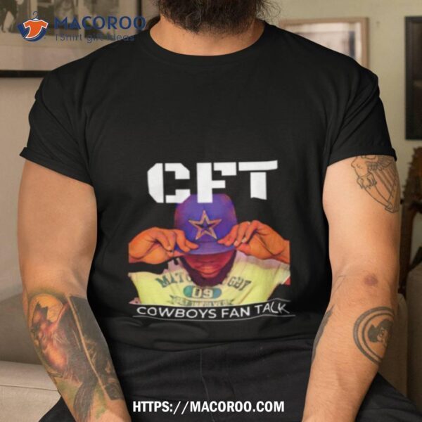 Cowboys Fan Talk Cft Og Shirt