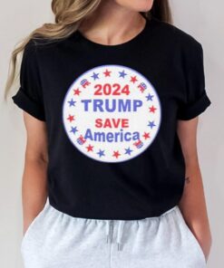 donald Trump Save America 2024 T-shirts