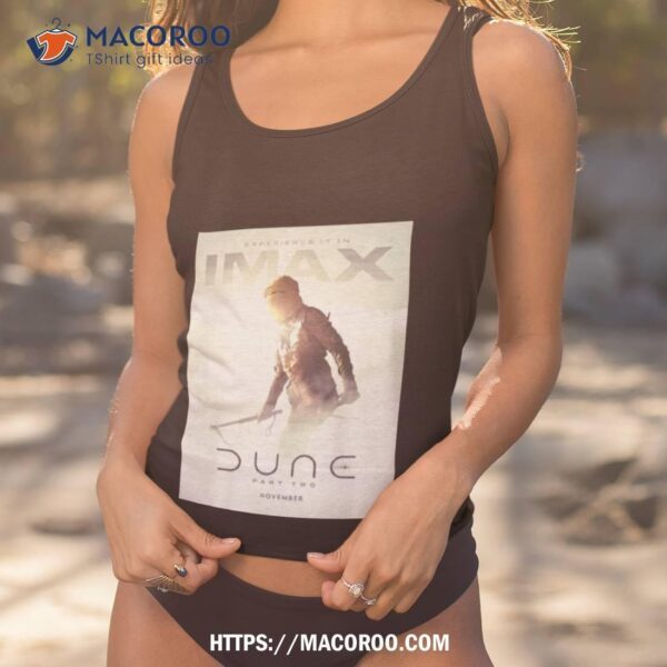 Dune Movie Part Two (2023) Imax Unisex Shirt