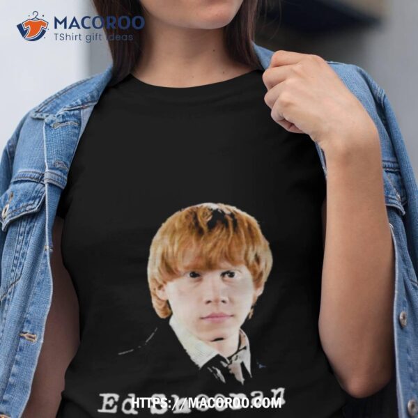 Ed Sheeran Ron Weasley Shirt