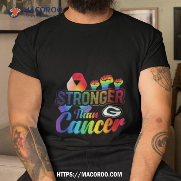 Green Bay Packers Stronger Than Cancer Shirt