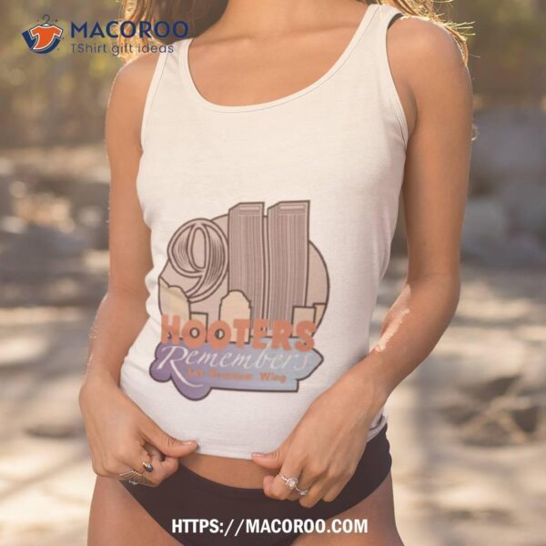 Hooters Remembers Let Freedom Wing 911 2023 Shirt