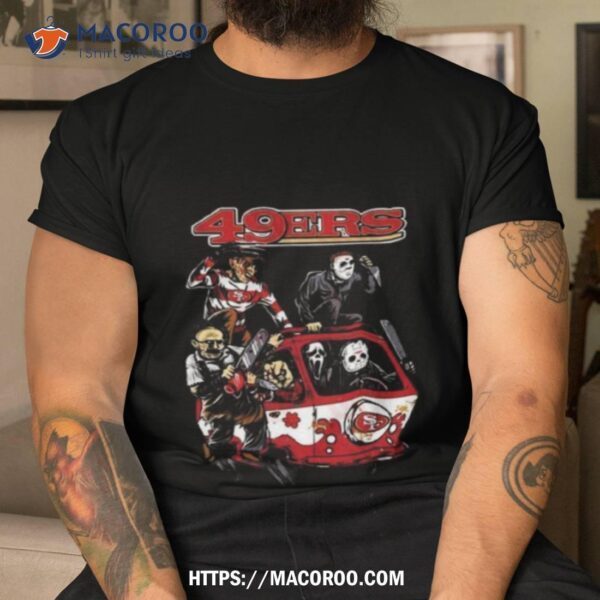 Horror Movies Characters San Francisco 49ers Football Halloween 2023 Shirt