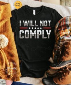 i will not comply mens apparel t-shirts