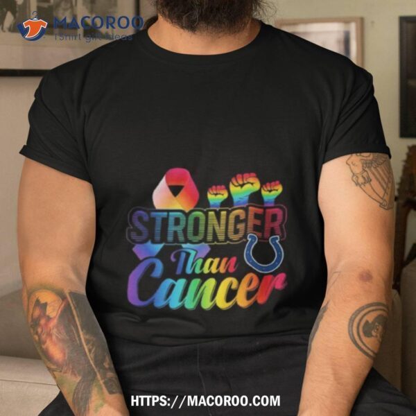 Indianapolis Colts Stronger Than Cancer Shirt