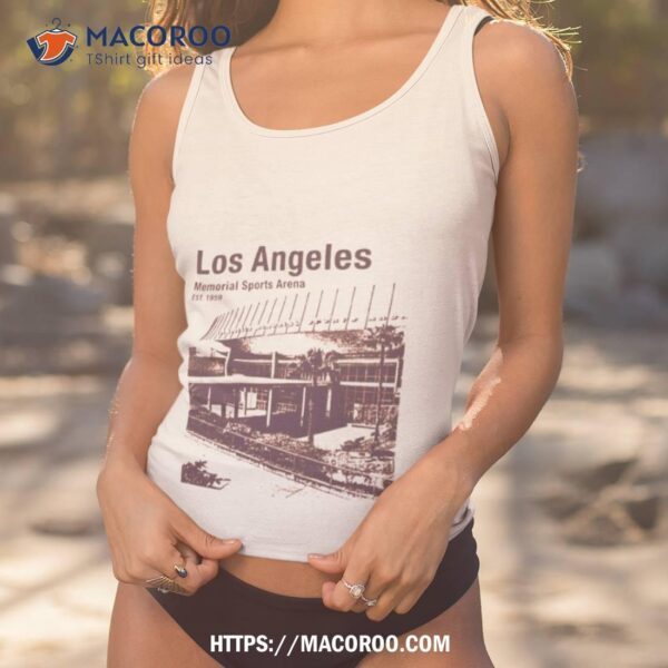 Los Angeles Memorial Sports Arena Est 1959 Shirt