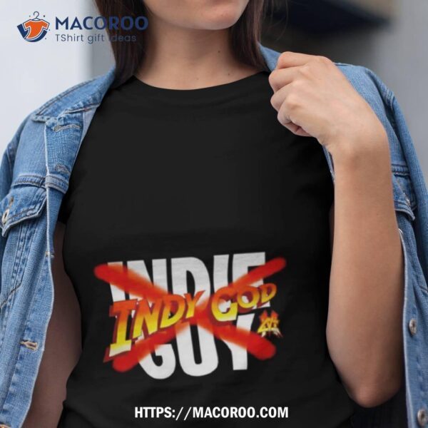 Matt Cardona Not An Indie Guy Shirt