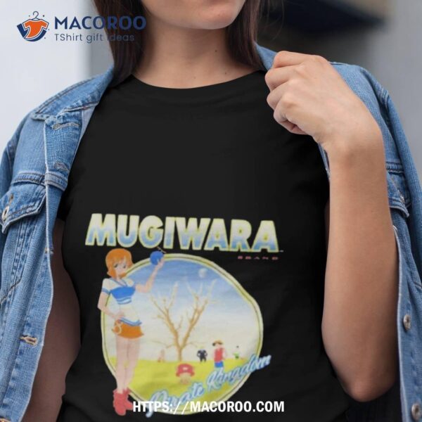 Mugiwara Pirate Kingdom Shirt