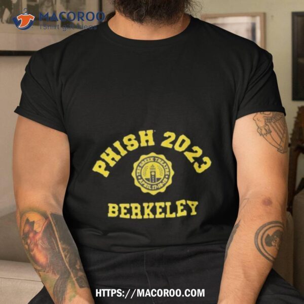 Phish Berkeley 2023 Collegiate Event Shirt