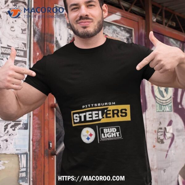 Pittsburgh Steelers Nfl X Bud Light Shirt