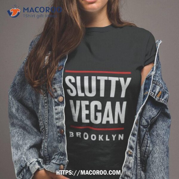 The Shade Room Slutty Vegan Brooklyn Shirt