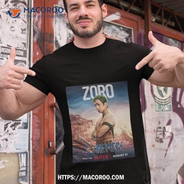 Zoro One Piece Netflix Live Action Poster Shirt