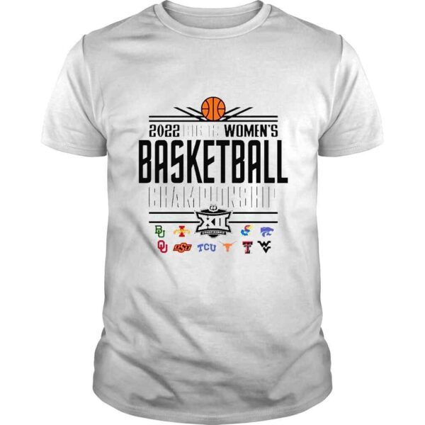 2022 Big 12 Womens Basketball Championship March 1013 Kansas City shirt