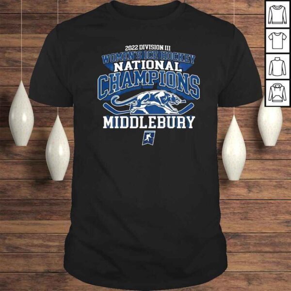 2022 Division III Womens Ice Hockey National Champions Middlebury shirt