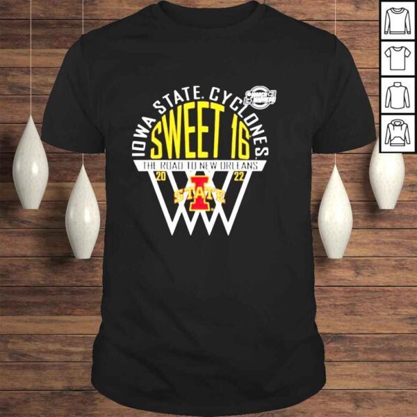 2022 Iowa State Cyclones Sweet 16 Shirt