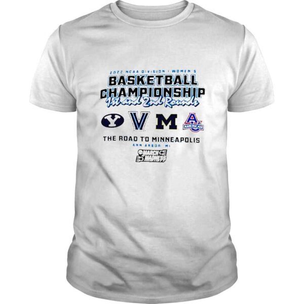 2022 NCAA Division I Womens Basketball Championship 1st and 2nd rounds Arbor Champion shirt