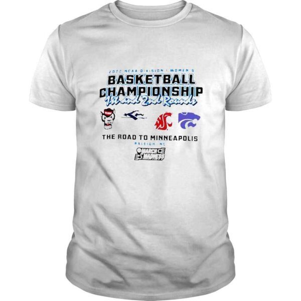 2022 NCAA Division I Womens Basketball Championship 1st and 2nd rounds Raleigh Champion shirt