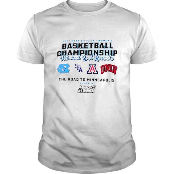 2022 NCAA Division I Womens Basketball Championship 1st and 2nd rounds Tucson Champion shirt