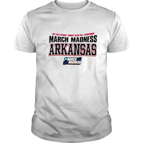 2022 NCAA Division I Womens Basketball Championship March Madness Arkansas shirt