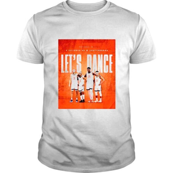 4 Illinois vs Chattanooga lets dance poster shirt