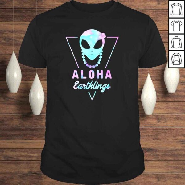 Aloha Earthlings Tie Dye Summer Alien Funny TShirt