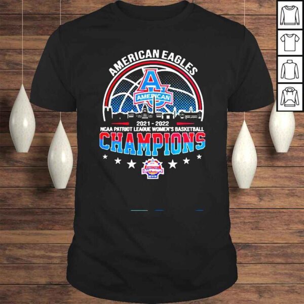 American Eagles 2022 Ncaa Patriot League Women’s Basketball Champions Shirt