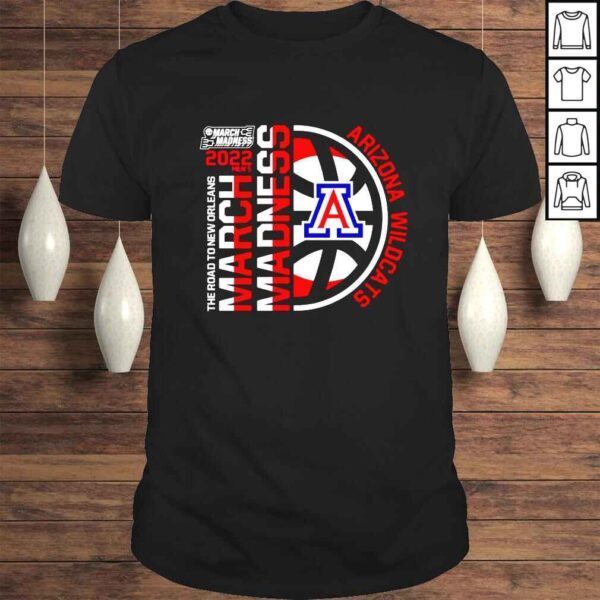 Arizona Wildcats 2022 Mens Basketball March Madness the road to New Orleans shirt