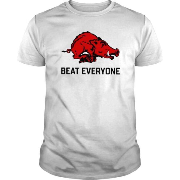 Arkansas Razorbacks Beat Everyone Shirt