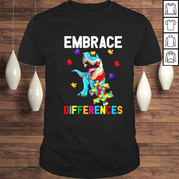 Autism dinosaurs embrace differences shirt