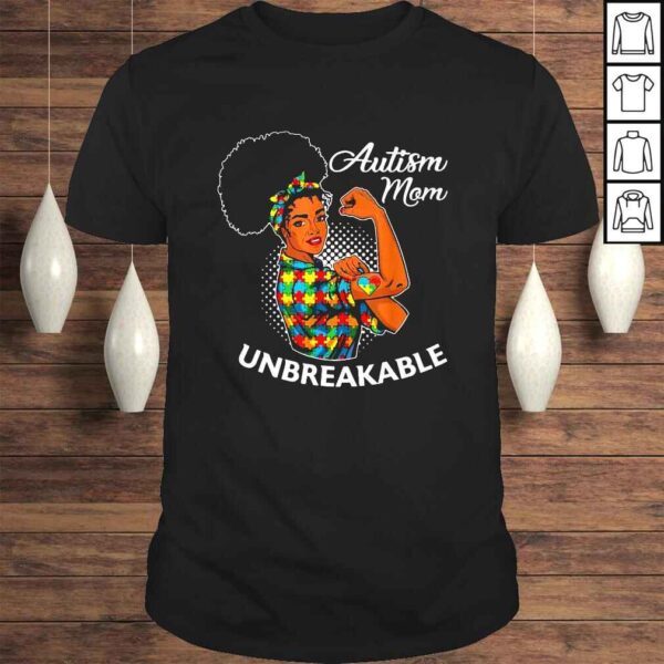 Autism mom unbreakable black woman autism awareness shirt