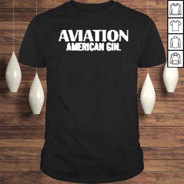 Aviation American Gin Shirt