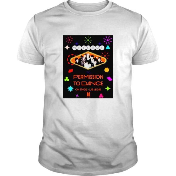 BTS Welcome To Permission To Dance On Stage Las Vegas Shirt