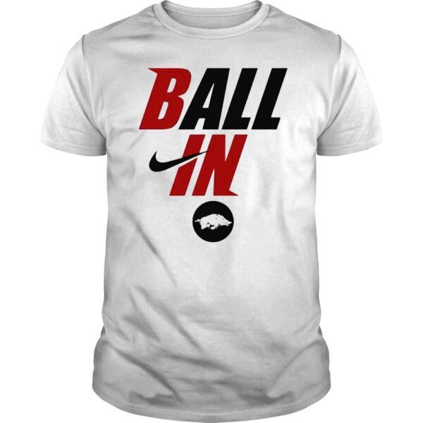 Ball In Arkansas Razorback 2022 TShirt