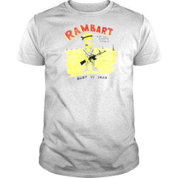 Bart Simpson Shirt Rambart Eat My Shorts Hussein Bart Vs Iraq Tee Shirt