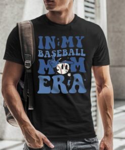 Baseball Mom Era Gift For Mom T-Shirt