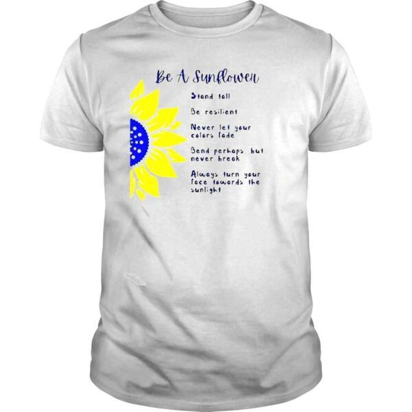 Be A Sunflower Stand With Ukraine shirt