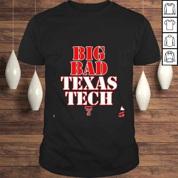 Big Bad Texas Tech Shirt