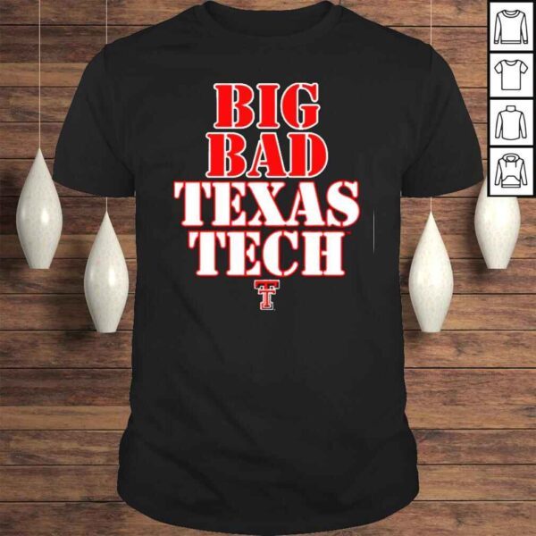 Big Bad Texas Tech TTU Tee Shirt