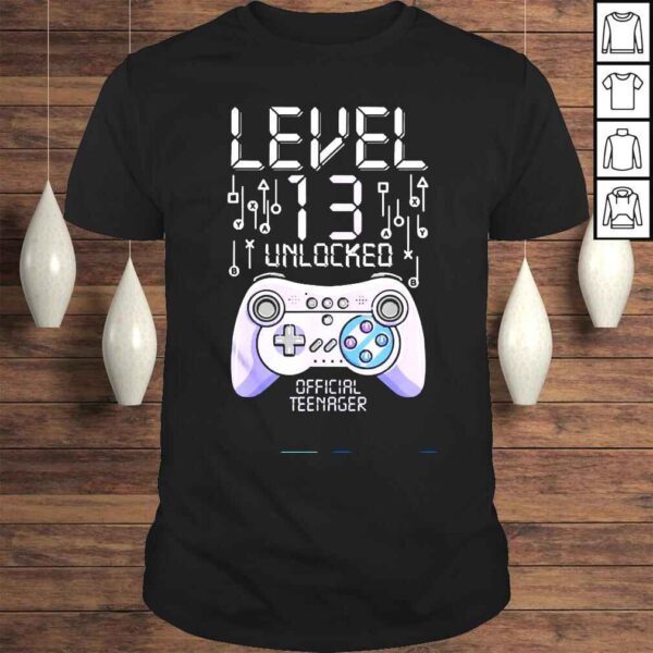 Birthday Gamer Level 13 Years Old Unlocked Official Teenager Shirt