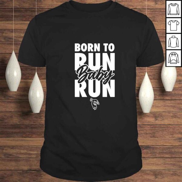 Born To Run Baby Run Saint Peters Basketball TShirt