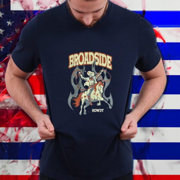 Broadside Howdy Shirt