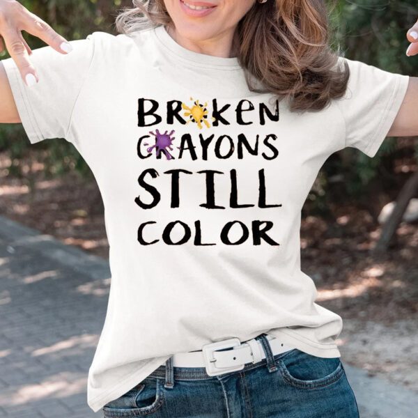 Broken Crayons Still Color Sweat T-Shirts