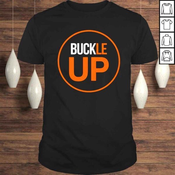 Buckle Up Shirt