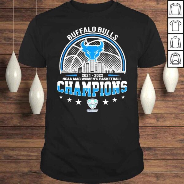 Buffalo Bulls 20212022 NCAA Mac womens basketball Champions shirt