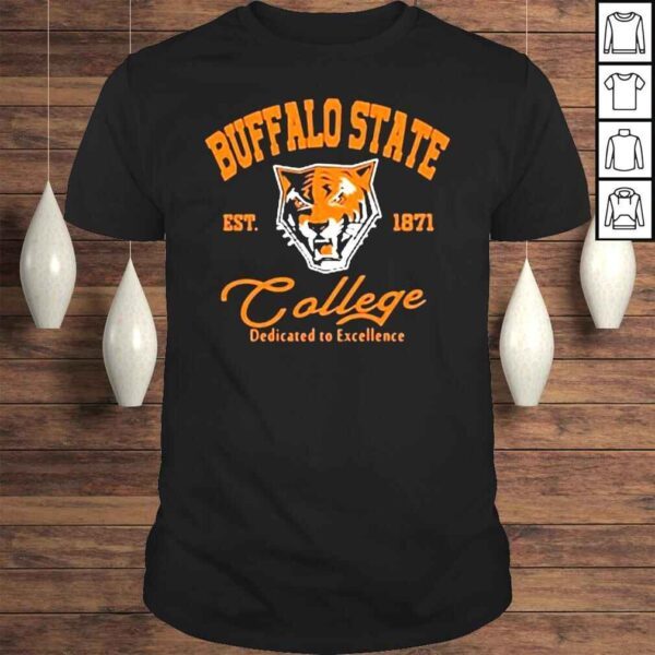 Buffalo State est 1871 College Dedicated to Excellence shirt